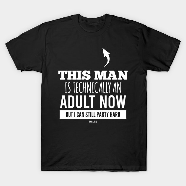 technically adult age T-Shirt by fansinn